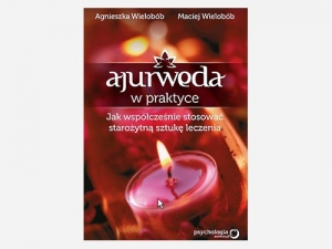 Ajurweda w praktyce - Księgarnia Sensus